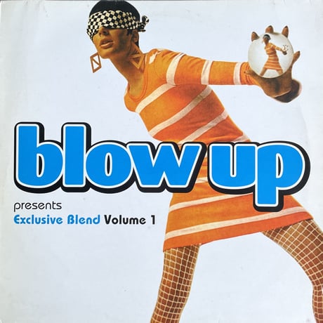 V.A. / Blow Up Presents Exclusive Blend Volume 1