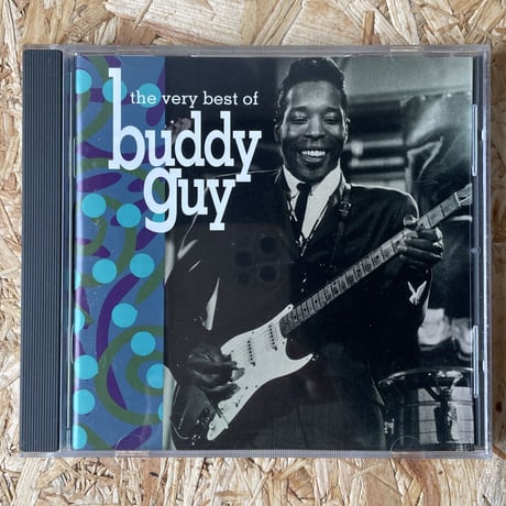 BUDDY GUY / The Very Best Of Buddy Guy