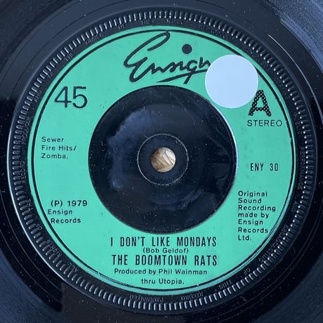 THE BOOMTOWN RATS / I Don't Like Mondays