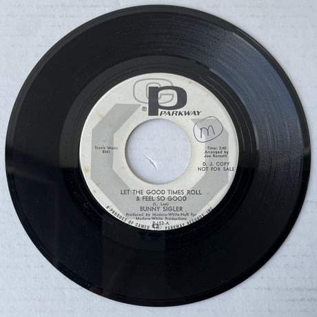 BUNNY SIGLER / Let The Good Times Roll & Feel So Good