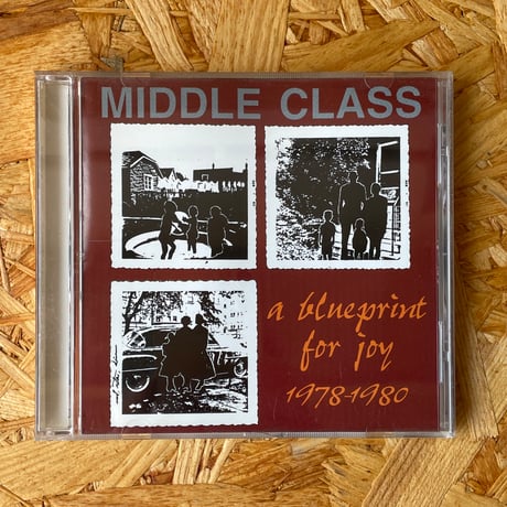 MIDDLE CLASS / A Blueprint For Joy