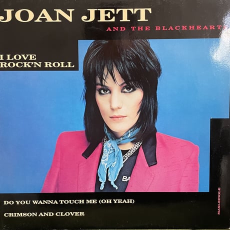 JOAN JETT / I love Rock'n Roll