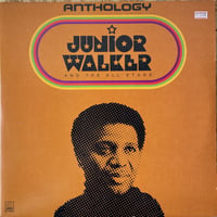 JUNIOR WALKER AND THE ALL STARS / Anthology