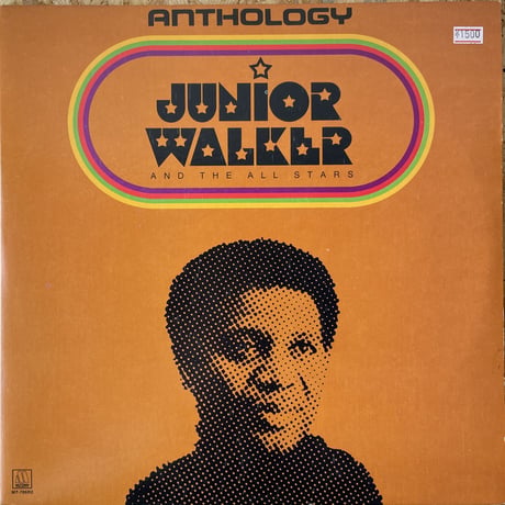 JUNIOR WALKER AND THE ALL STARS / Anthology