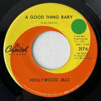 HOLLYWOOD JILLS / A Good Thing Baby