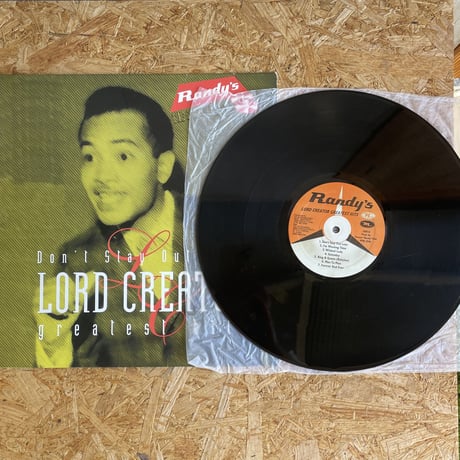 LORD CREATOR / Don't Stay Out Late: Greatest Hits