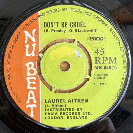 LAUREL AITKEN / Don't Be Cruel