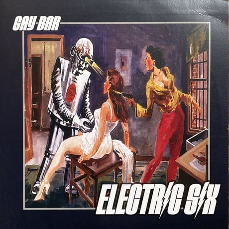 ELECTRIC SIX / Gay Bar