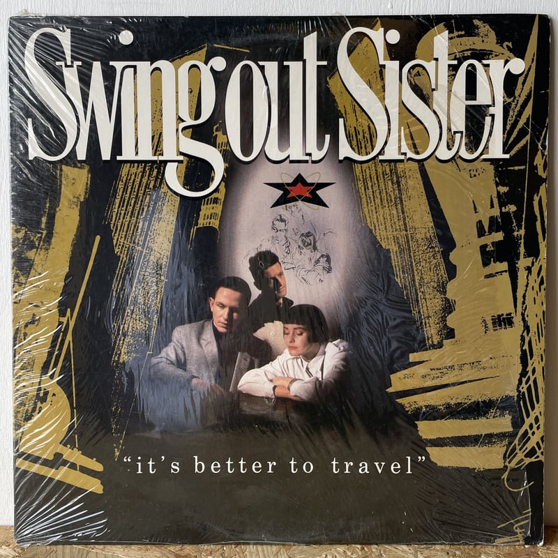 SWING OUT SISTER / It's Better To Travel | Osci