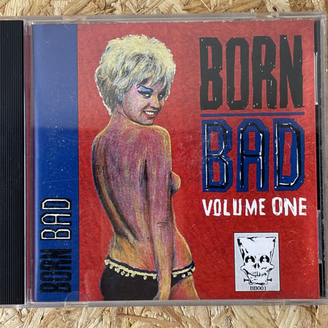 V.A. / Born Bad Volume One