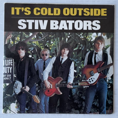 STIV BATORS / It's Cold Out Side
