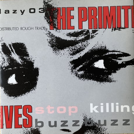 THE PRIMITIVES / Stop Killing Me