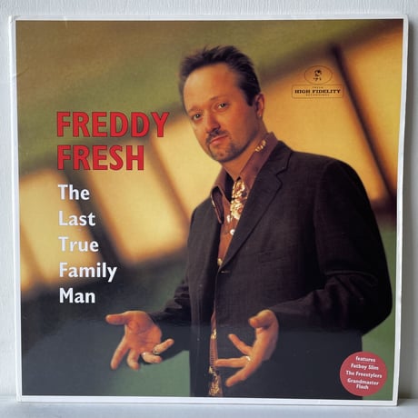 FREDDY FRESH / The Last True Family Man