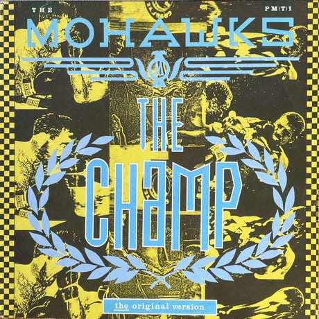 THE MOHAWKS / The Champ | Oscillators Merchand