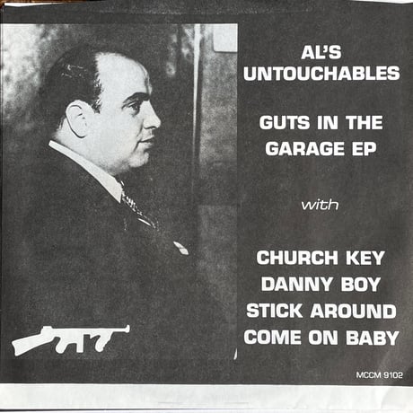 AL'S UNTOUCHABLES / Guts In The Garage EP