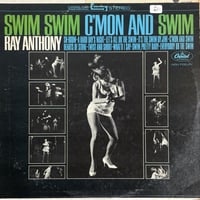RAY ANTHONY / Swim, Swim, C'Mon Let's Swim