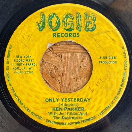 KEN PARKER WITH JOE GIBBS & THE DESTROYERS / Only Yesterday / The Joe Gibbs Mood