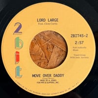 LORD LARGE feat. CLEM CURTIS /  Stuck In A Wind Up / Move Over Daddy