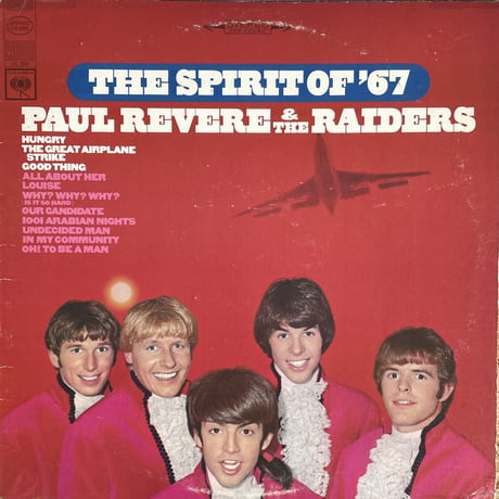 PAUL REVERE & THE RAIDERS / The Spirit Of '67