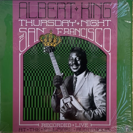 ALBERT KING / Thursday Night In San Francisco