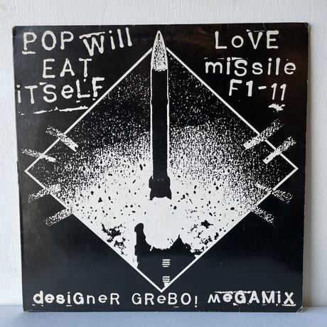 POP WILL EAT IT SELF / Love Missile F1-11 (Designer Grebo! Megamix)