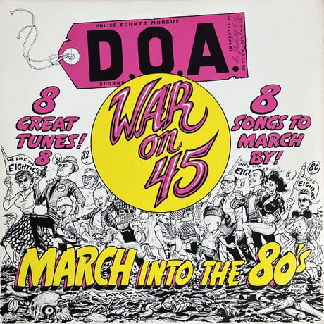 D.O.A. / War On 45