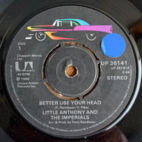 LITTLE ANTHONY & THE IMPERIALS / Better Use Your Head / Gonna Fix You Good