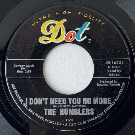 THE RUMBLERS / I Don't Need You No More