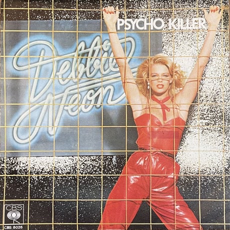 DEBBIE NEON / Psycho Killer