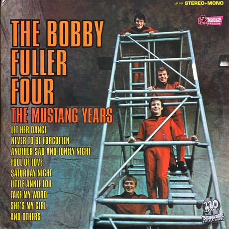 THE BOBBY FULLER FOUR / The Mustang Years