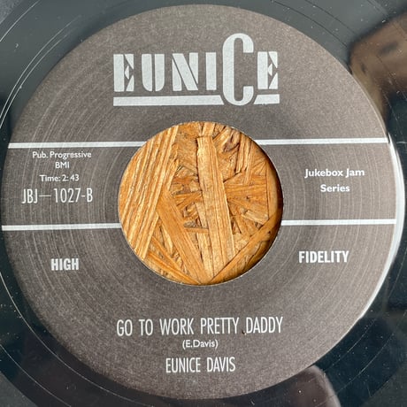 EUNICE DAVIS / Get Your Enjoys / Go To Work Pretty Daddy