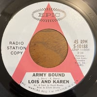 LOIS AND KAREN / Army Bound