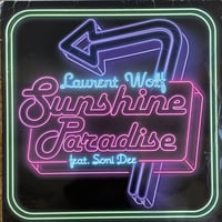 LAURENT WOLF feat. SONI DEE / Sunshine Paradise
