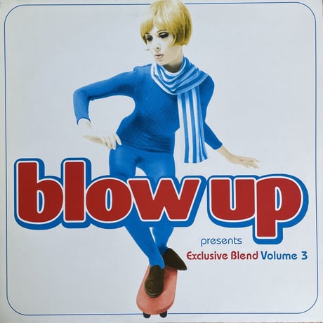 V.A. / Blow Up Presents Exclusive Blend Volume 3