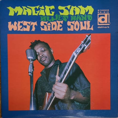 MAGIC SAM / West Side Soul