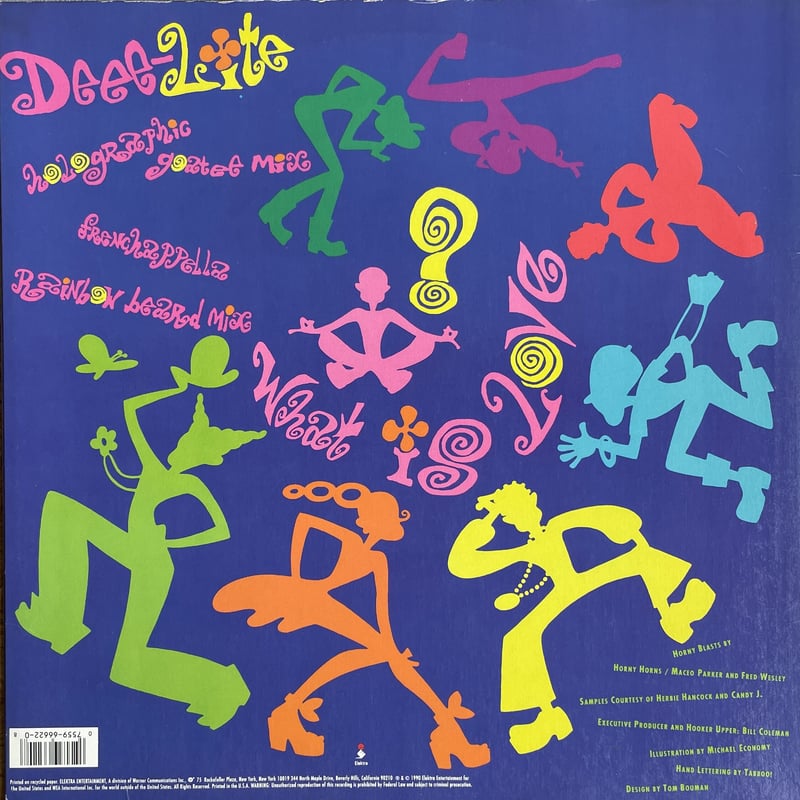 DEEE -LITE / Groove Is In The Heart / What Is L