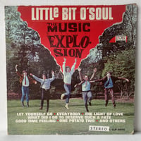 THE MUSIC EXPLOSION / Little Bit O'Soul
