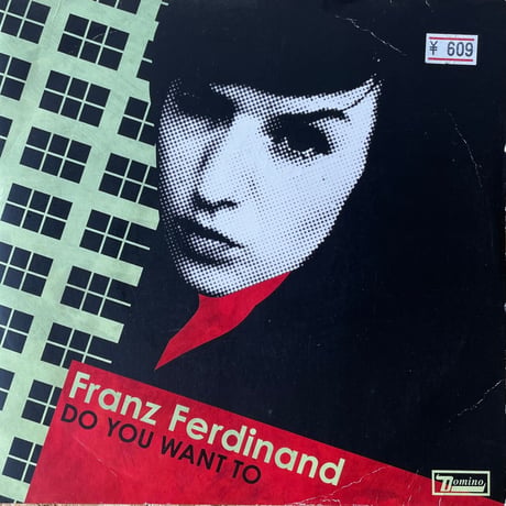 FRANZ FERDINAND / Do You Want To