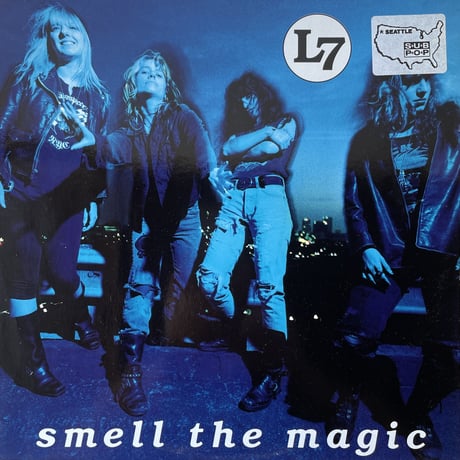 L7 / Smell The Magic