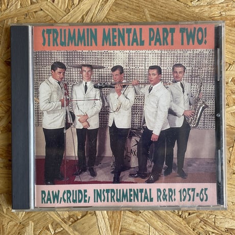 V.A. / Strummin Mental Part Two! (Raw,Crude, Instrumental R&R! 1957-65)