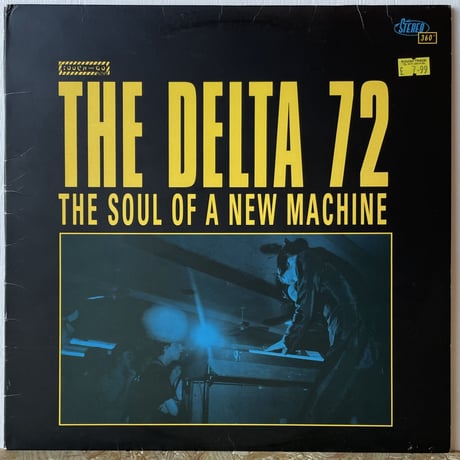 THE DELTA 72 / The Soul Of A New Machine