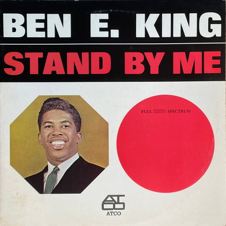BEN E. KING / Stand By Me