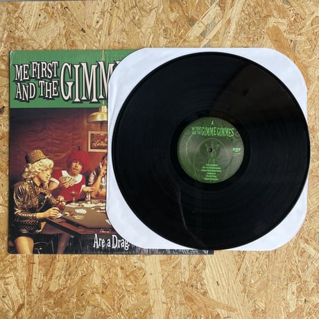 ME FIRST AND THE GIMME GIMMES / Are A Drag