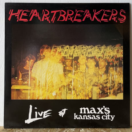 HEARTBREAKERS / Live At Max's Kansas City
