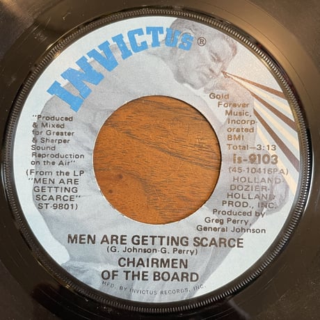 CHAIRMEN OF THE BOARD / Men Are Getting Scarce