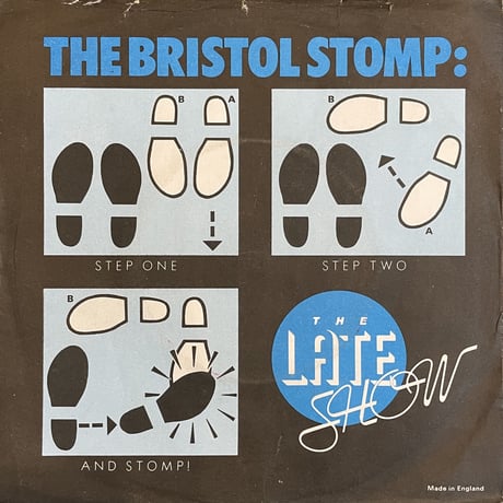 THE LATE SHOW / The Bristol Stomp
