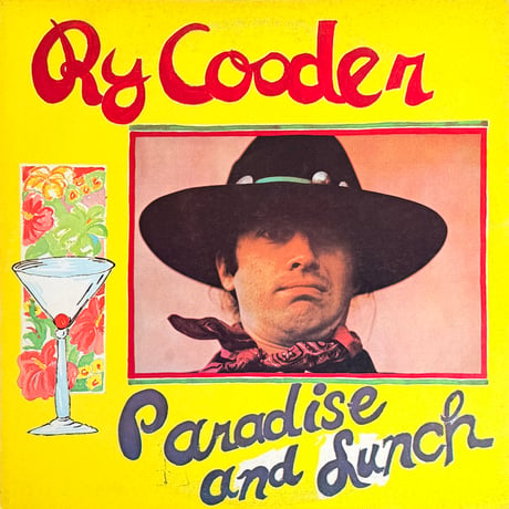 RY COODER / Paradise And Lunch