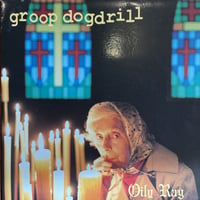 GROOP DOGDRILL / Oily Rag