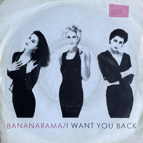 BANANARAMA / I Want You Back
