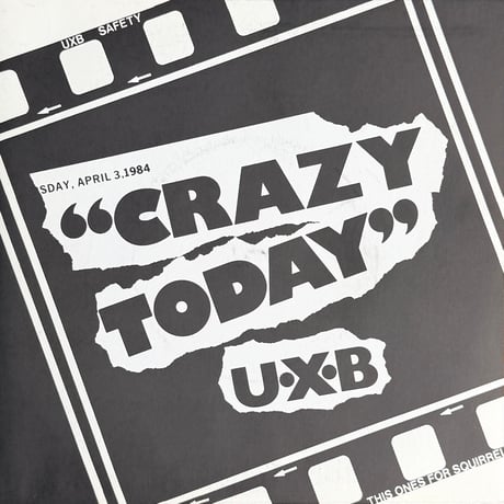 UXB / Crazy Today
